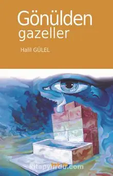 Gönülden Gazeller - Halil GÜLEL