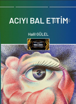 Acıyı Bal Ettim